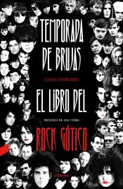 Portada de Temporada de brujas: El libro del rock gótico