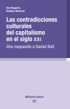 CONTRADICCIONES CULTURALES DEL CAPITALISMO EN EL SIGLO XXI. UNA RESPUESTA A DANIEL BELL