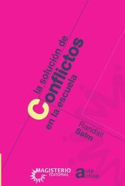 Portada de La solución de conflictos en la escuela