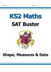 Portada de KS2 Maths SAT Buster: Geometry, Measures & Statistics (for t