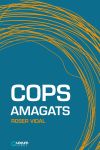 COPS AMAGATS