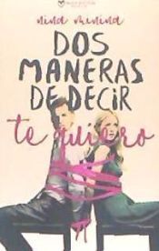 Portada de DOS MANERAS DE DECIR TE QUIERO
