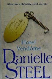 Portada de Hotel Vendme: A Novel. Danielle Steel