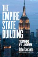 Portada de The Empire State Building: The Making of a Landmark