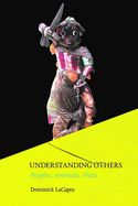 Portada de Understanding Others: Peoples, Animals, Pasts