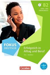 FOKUS DEUTSCH B2. ALLTAG UND BERUF LIBRO DE CURSO Y EJERCICIOS ...