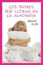 Portada de LOS PADRES QUE LLORAN EN LA ALMOHADA (Ebook)