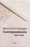 CORRESPONDENCIA 1930-1949. MARTIN Y FRITZ HEIDEGGER