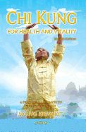Portada de Chi Kung for Health and Vitality: A Practical Approach to the Art of Energy
