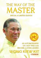 Portada de The Way of the Master (Special & Limited Edition): An Autobiography of a Boy Who Has Become a Living Legend