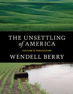 Portada de The Unsettling of America: Culture & Agriculture