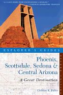 Portada de Explorer's Guide Phoenix, Scottsdale, Sedona & Central Arizona: A Great Destination