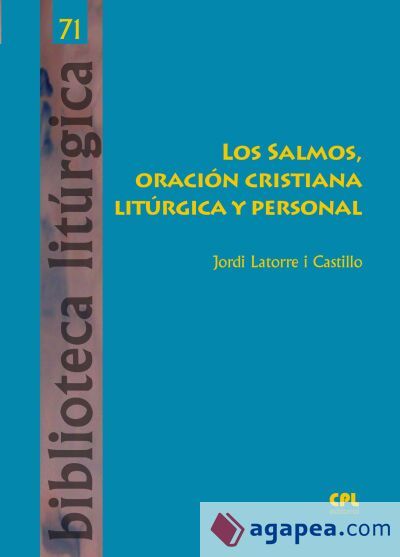 SALMOS ORACION CRISTIANA LITURGICA Y PERSONAL,LOS SALMOS ORACION CRISTIANA LITURGICA Y PERSONAL,LOS