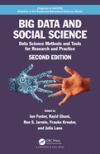 Big Data And Social Science: Data Science Methods And Tools For Research And Practice