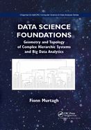 Portada de Data Science Foundations: Geometry and Topology of Complex Hierarchic Systems and Big Data Analytics