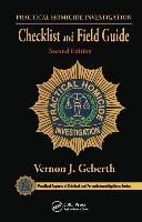 Portada de Practical Homicide Investigation Checklist and Field Guide, Second Edition