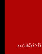 6 COLUMNS COLUMNAR PAD: ACCOUNTING BOOKKEEPING NOTEBOOK, ACCOUNTING ...