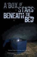 Portada de A Box of Stars Beneath the Bed: 2016 National Flash-Fiction Day Anthology