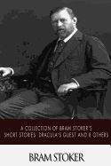 Portada de A Collection of Bram Stoker's Short Stories: Dracula's Guest and 8 Others