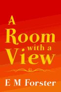 Portada de A Room with a View: Original and Unabridged