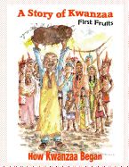 Portada de A Story of Kwanzaa: First Fruits: How the Kwanzaa Festival Began