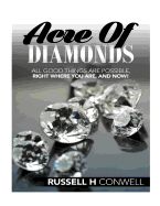 Portada de Acre of Diamonds by Russell H Conwell: Including His Life Achievements