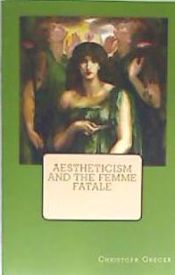 Portada de Aestheticism and the Femme Fatale