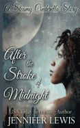Portada de After the Stroke of Midnight: A Steamy Cinderella Story