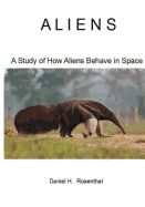 Portada de Aliens: A Study of How Aliens Behave in Space