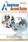 AMERICAN ACCENT GUIDE: COMPREHENSIVE ACCENT REDUCTION TRAINING FOR ALL ...
