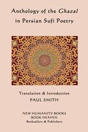 Portada de Anthology of the Ghazal in Persian Sufi Poetry