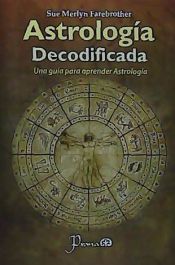 Portada de Astrologia Decodificada: Una Guia Paso a Paso Para Aprender Astrologia