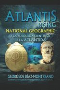 Portada de Atlantis Rising: National Geographic y la búsqueda científica de la Atlántida