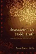 Portada de Awakening to the Noble Truth Curriculum