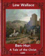 Portada de Ben-Hur: A Tale of the Christ.(1880) Novel by Lew Wallace (Original Version)