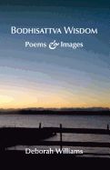 Portada de Bodhisattva Wisdom: Poems and Images