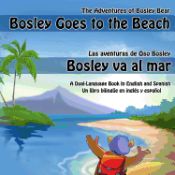 Portada de Bosley Goes to the Beach (English-Spanish): A Dual Language Book