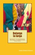 Portada de Botarga La Larga: Carnaval En Guadalajara. Botargas Y Enmascarados Alcarreños