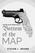 Portada de Bottom of the Map 2: Second in an Urban Series