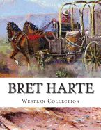 Portada de Bret Harte, Western Collection