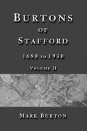 Portada de Burtons of Stafford, 1680 to 1930, Volume II