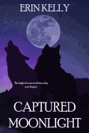 Portada de Captured Moonlight: Book 2 of the Tainted Moonlight Series