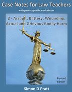 Portada de Case Notes for Law Teachers: Assault, Battery, Wounding, Actual and Grievous Bodily Harm