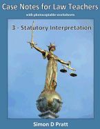 Portada de Case Notes for Law Teachers: Statutory Interpretation