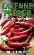 Portada de Cayenne Pepper Health Benefits