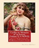 Portada de Cecilia; Or, Memoirs of an Heiress. by: Frances Burney ( Volume I ) a Novel: Edited By: Johnson, R. Brimley (1867-1932) and Illustrated By: (M.Mordeca