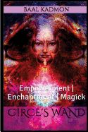 Portada de Circes Wand: Empowerment - Enchantment - Magick