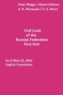 Portada de Civil Code of the Russian Federation: First Part: As of May 23, 2016