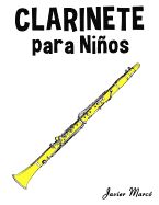 Portada de Clarinete Para Ninos: Musica Clasica, Villancicos de Navidad, Canciones Infantiles, Tradicionales y Folcloricas!