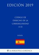 Portada de Código de Derecho de la Ciberseguridad (1/2) (España) (Edición 2019)